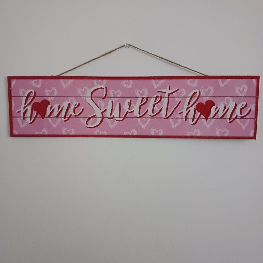 3 for 26 - New Valentine's Day Home Decor Wall/Door Sign "Home Sweet Home"